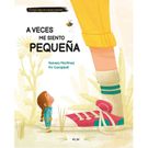 A Veces me Siento Pequeña