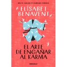 El Arte De Engañar Al Kar Elisabet Benavent